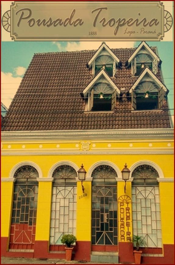 Pousada Tropeira Lapa  Buitenkant foto